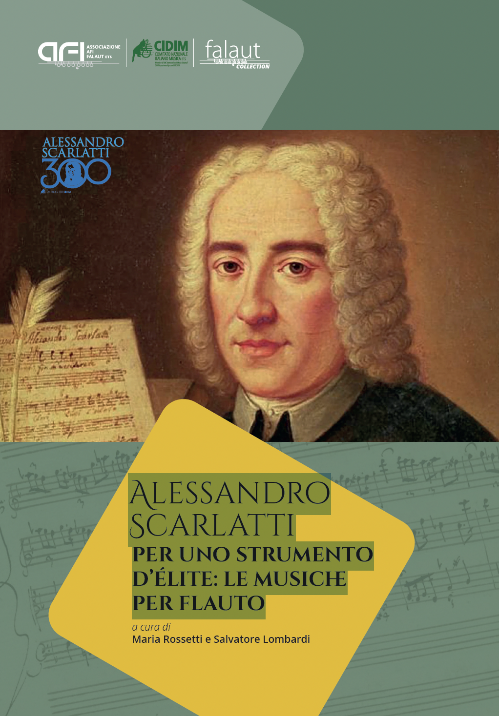 Alessandro Scarlatti per uno strumento d’élite: le musiche per flauto